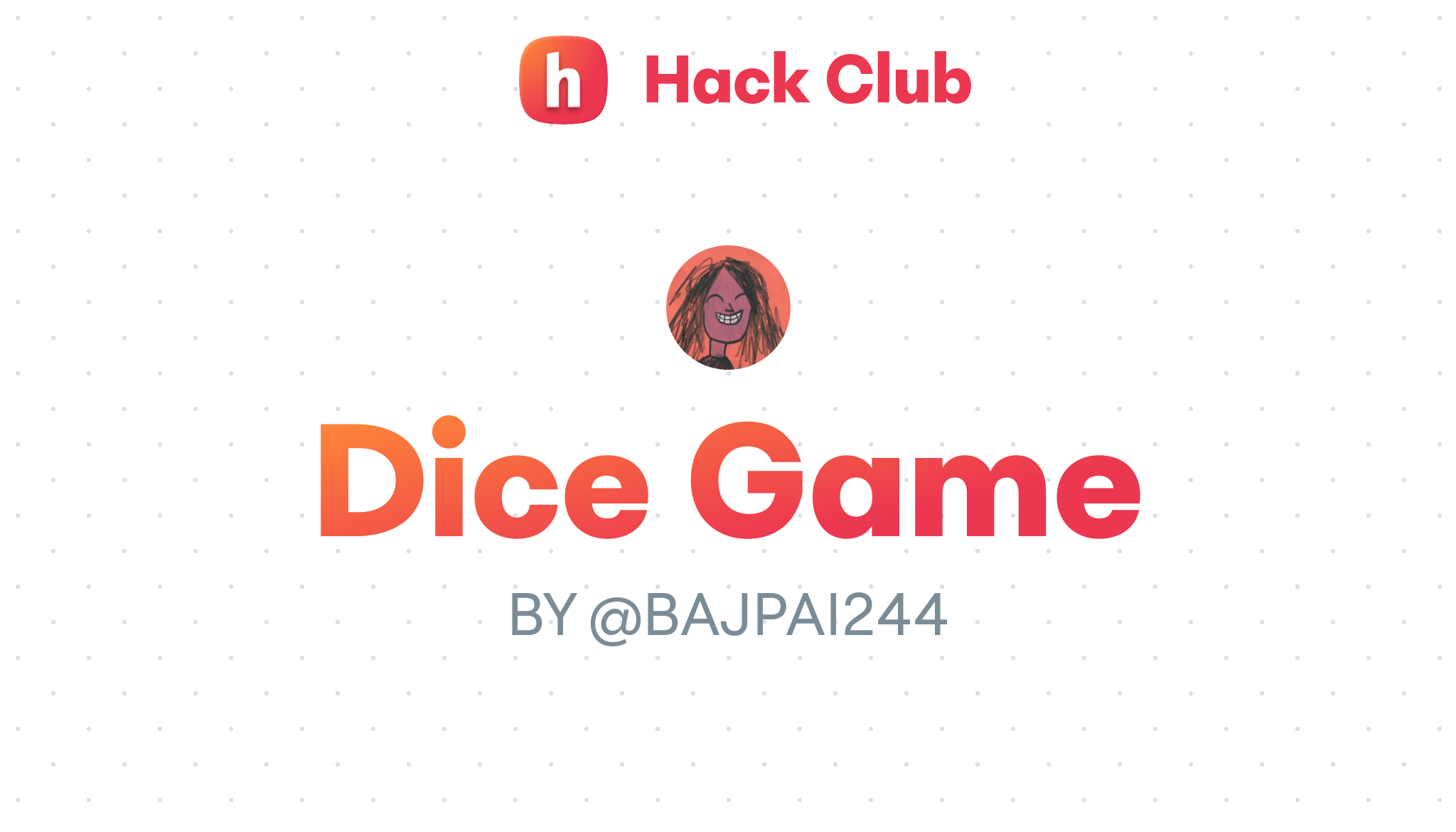 Dice Game Hack Club